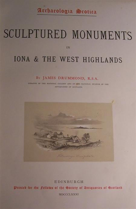 Appraisal: Drummond James Sculptured monuments in Iona the west Highlands Edinburgh