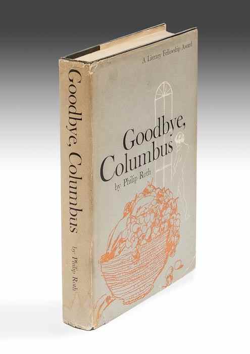 Appraisal: Roth Philip Goodbye Columbus first edition original cloth spine ends