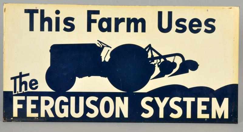 Appraisal: Tin Ferguson Tractor Sign s Very minor edge bend to