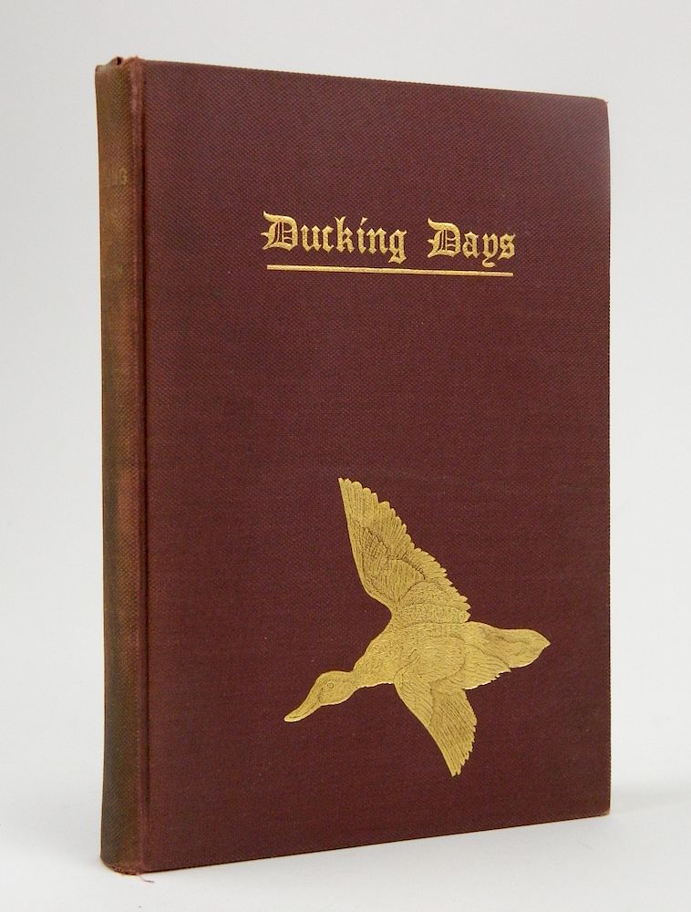 Appraisal: Hazelton- Ducking Days Hazelton William C ''Ducking Days'' privately published