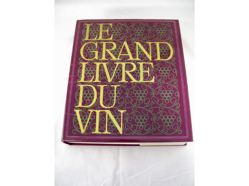 Appraisal: The Great Book of Wine Created and produced by Edita