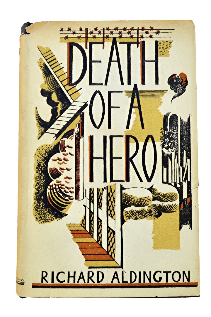 Appraisal: ALDINGTON R Death of a Hero a novel First Edition