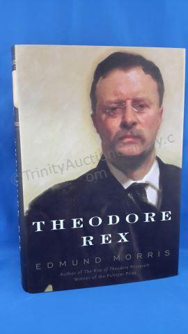 Appraisal: Theodore Rex Author s Edmond Morris Edition First Edition Cover