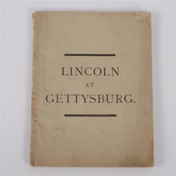 Appraisal: Lincoln At Gettysburg Boston Published in connection with the exhibition