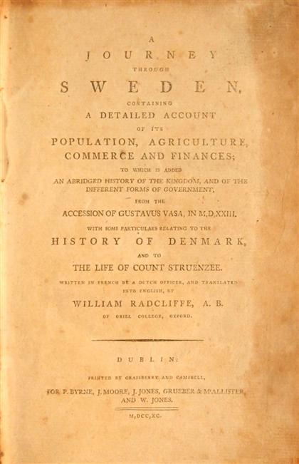 Appraisal: vol Radcliffe William translator A Journey Through Sweden Population Agriculture