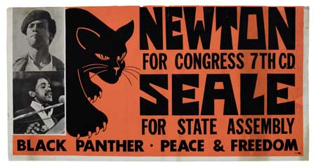 Appraisal: BLACK PANTHERS Newton For Congress th CD Seale For State