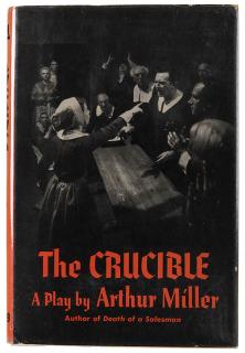 Appraisal: Miller Arthur The Crucible New York The Viking Press First