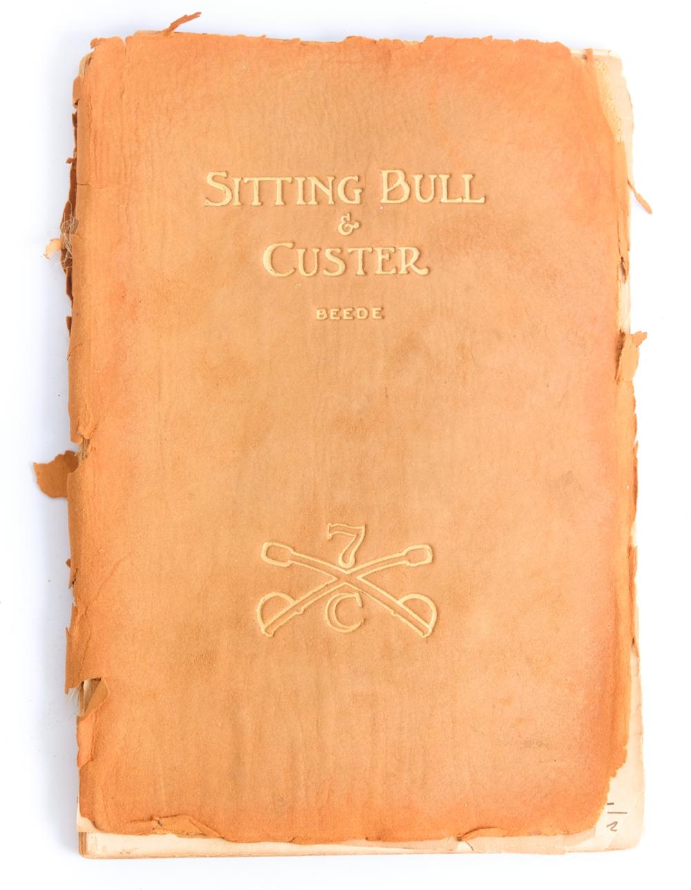 Appraisal: SITTING BULL CUSTER RARE AUTOGRAPHED BY BEEDEThis is a rare