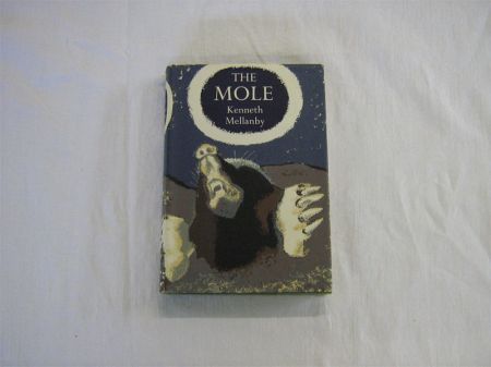 Appraisal: KENNETH MELLANBY THE MOLE st edn New Naturalist Monograph No