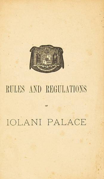 Appraisal: IOLANI PALACE Rules and Regulations of Iolani Palace Honolulu pp