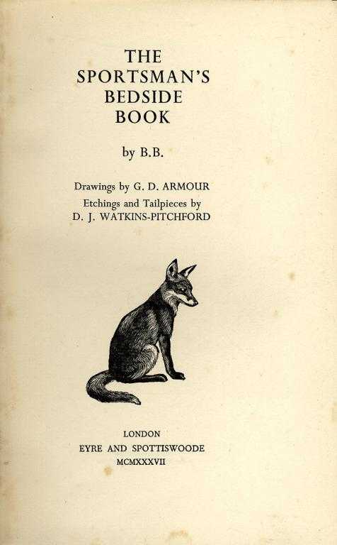 Appraisal: WATKINS-PITCHFORD D J BB THE SPORTSMAN'S BEDSIDE BOOK first edition