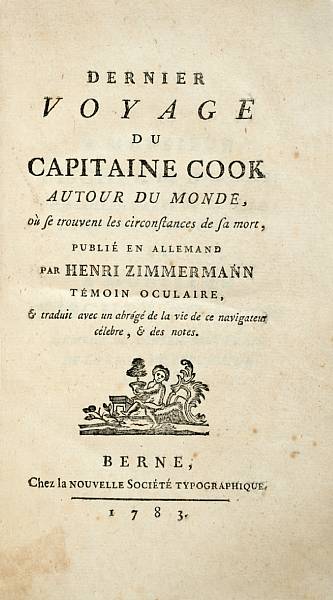 Appraisal: COOK JAMES ZIMMERMAN HEINRICH Dernier Voyage du Captaine Cook autour