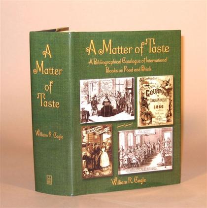 Appraisal: vol Cagle William R A Matter of Taste A Bibliographical