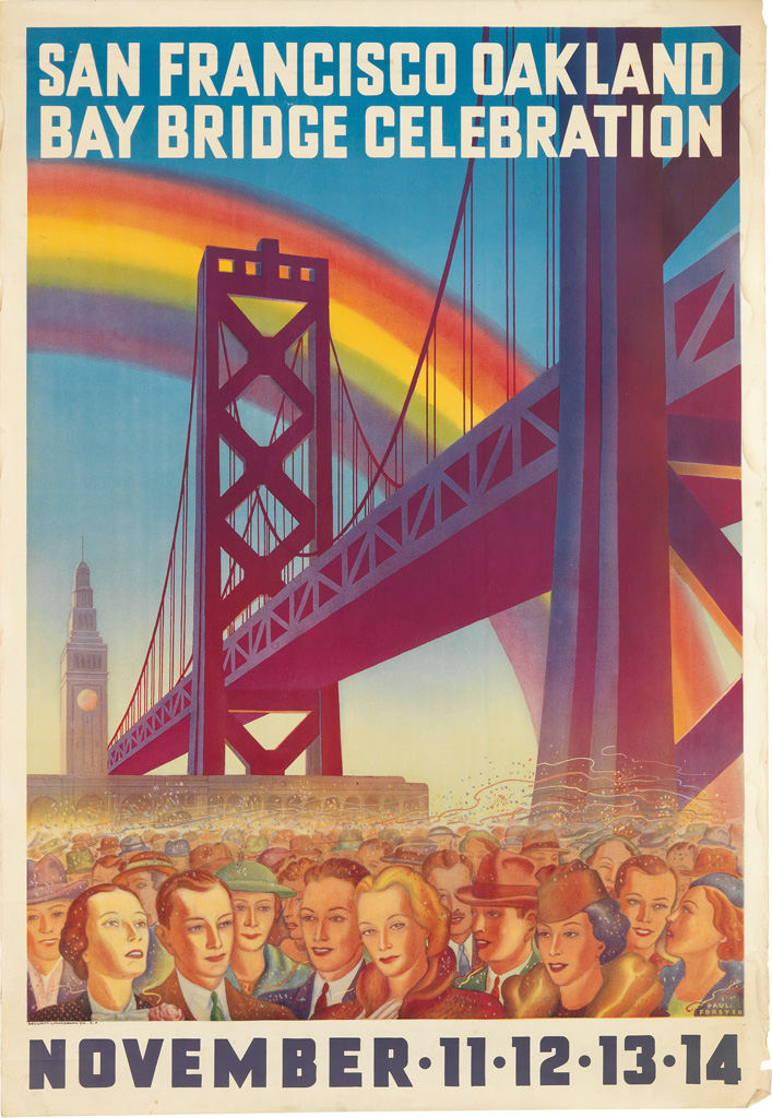 Appraisal: PAUL FORESTER DATES UNKNOWN SAN FRANCISCO OAKLAND BAY BRIDGE CELEBRATION