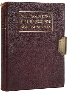 Appraisal: Goldston Will Further Exclusive Magical Secrets London Will Goldston Original