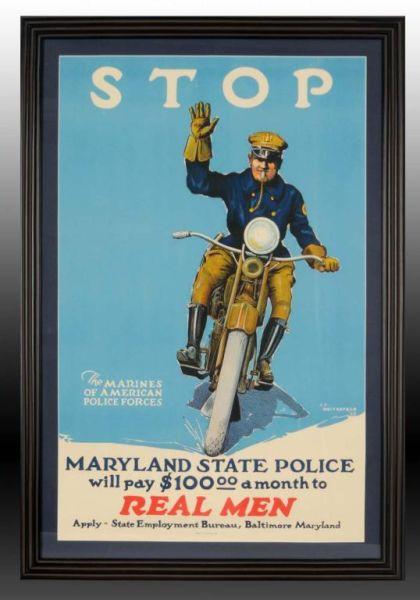 Appraisal: Maryland State Police Recruiting Poster Description Circa s Framed under