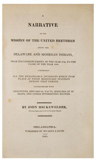 Appraisal: HECKEWELDER John A Narrative of the Mission of the United