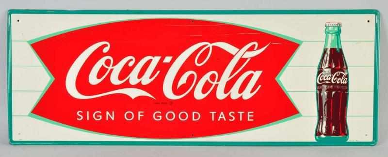 Appraisal: Tin Coca-Cola Sign Description s Some long horizontal scratches to