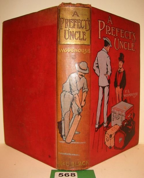 Appraisal: WODEHOUSE P G A Prefect's Uncle Frontispiece and illustrations by