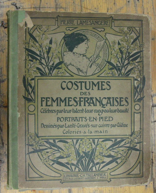 Appraisal: Lamesangere P Costumes des Femmes Fran aises du XIIe au