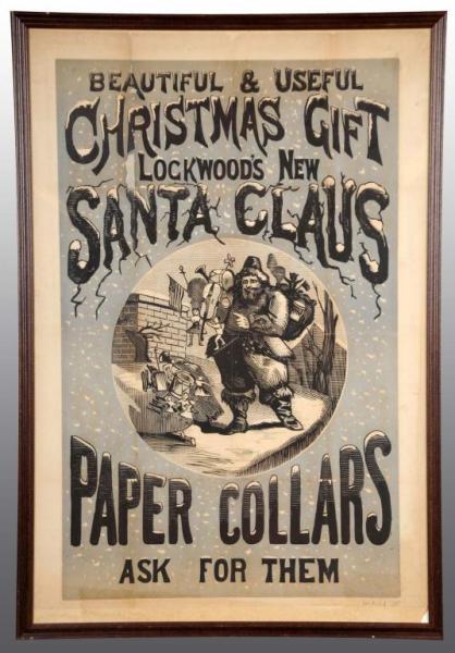 Appraisal: Paper Collars Advertising Poster with Santa Claus Description Two color