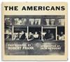 Appraisal: SIGNED BY ROBERT FRANK ROBERT FRANK The Americans Introduction by