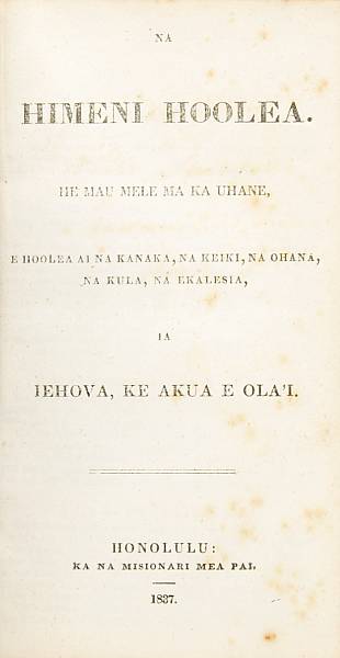 Appraisal: HAWAIIAN HYMNAL Bingham Hiram Na Himeni Hoolea He Mau Mele