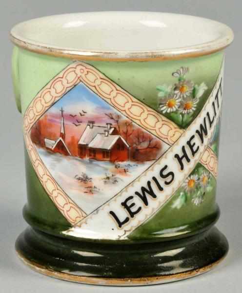 Appraisal: Church House Scene Shaving Mug Description Gilt name Lewis Hewlitt