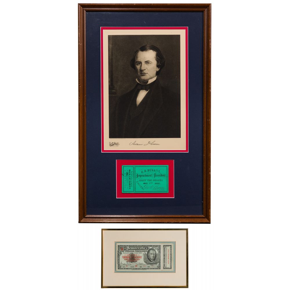 Appraisal: ANDREW JOHNSON IMPEACHMENT TICKETAn un-redeemed gallery ticket to the United