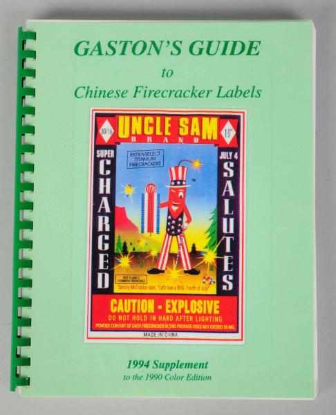 Appraisal: Gaston's Guide to Chinese Firecracker Labels Supplement to the color