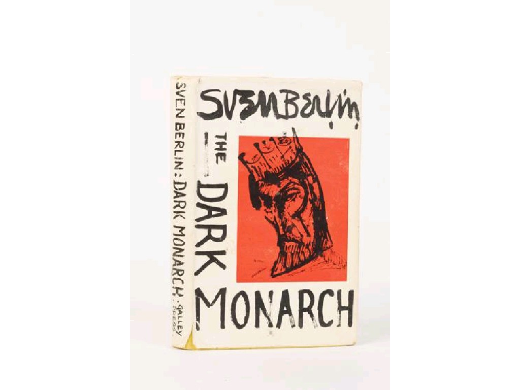 Appraisal: SVEN BERLIN The Dark Monarch Published London inscribed Alma love