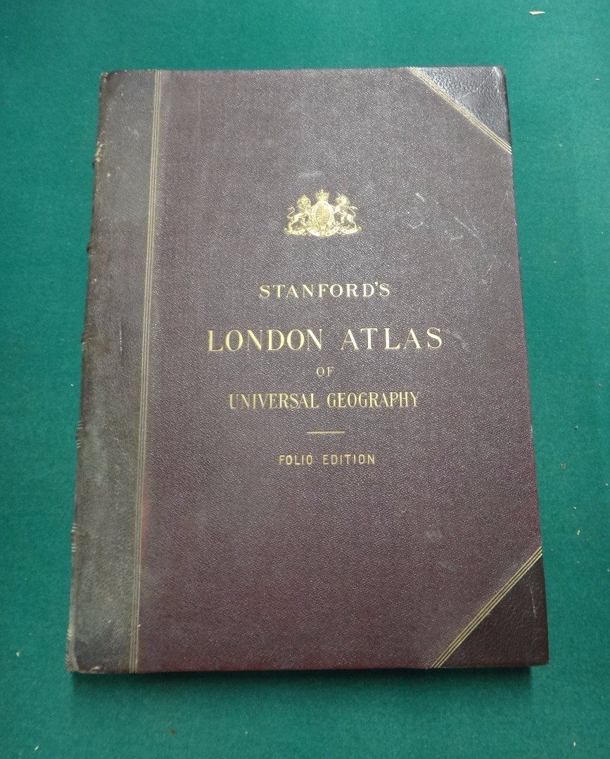 Appraisal: STANFORD'S LONDON ATLAS OF UNIVERSAL GEOGRAPHY nd edition second issue