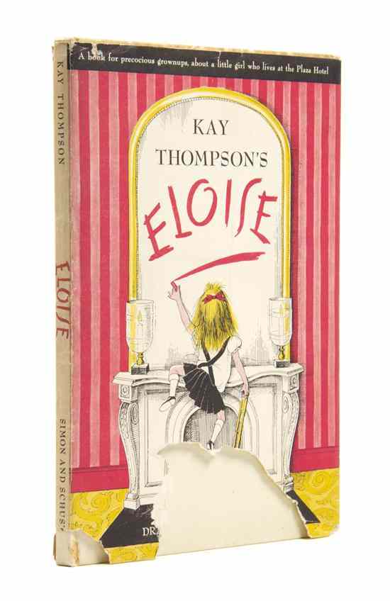 Appraisal: CHILDREN'S THOMPSON KAY Eloise Illustrated by Hilary Knight New York