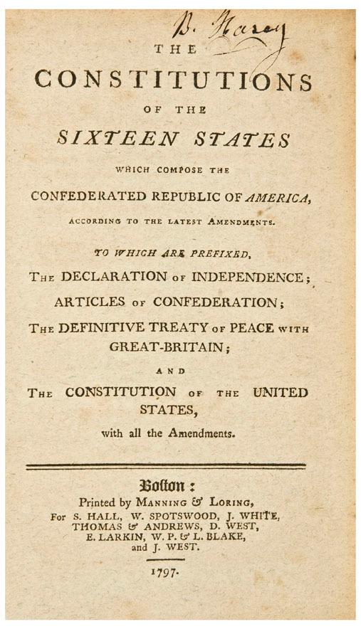 Appraisal: CONSTITUTIONS The Constitutions of the Sixteen States which Compose the