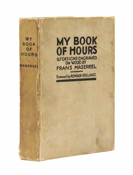 Appraisal: ENGRAVINGS MASEREEL FRANS My Book of Hours Designs Engraved on