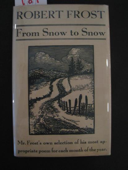 Appraisal: FROST Robert From Snow to Snow New York Henry Holt