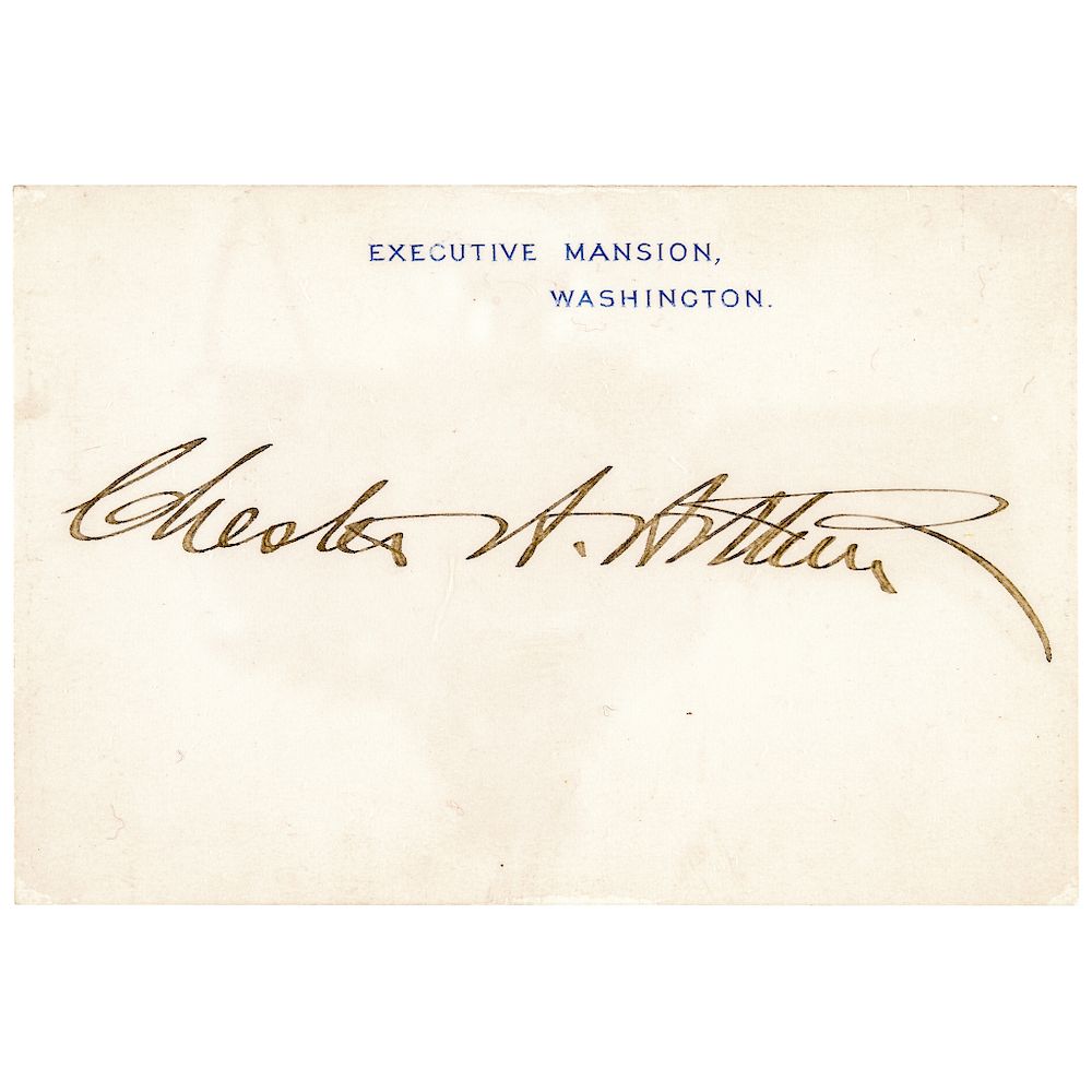 Appraisal: President CHESTER A ARTHUR Executive Mansion Washington Signed Card Autographs