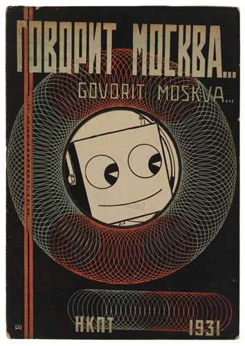 Appraisal: RUSSIAN AVANT-GARDE Radio Slushatel Radio Listener No Govorit Moskva Moscow