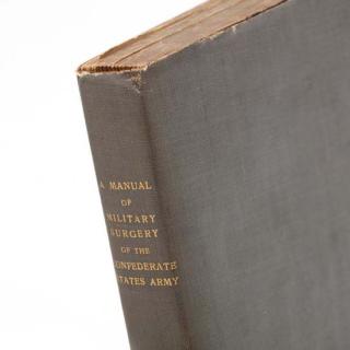 Appraisal: Original Confederate Army Field Surgery Manual A Manual of Military