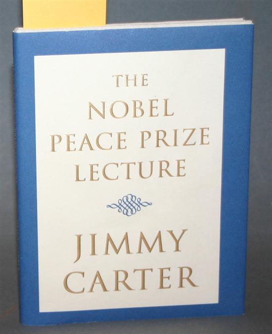 Appraisal: President Jimmy Carter The Nobel Peace Prize Lecture Delivered In