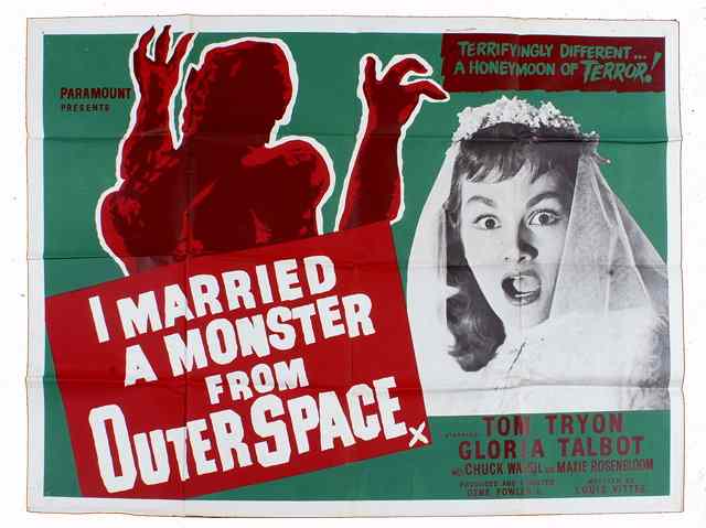 Appraisal: I MARRIED A MONSTER FROM OUTER SPACE Paramount horror starring