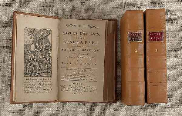 Appraisal: Pluche Noel Antoine Nature Display'd three volumes translated from the