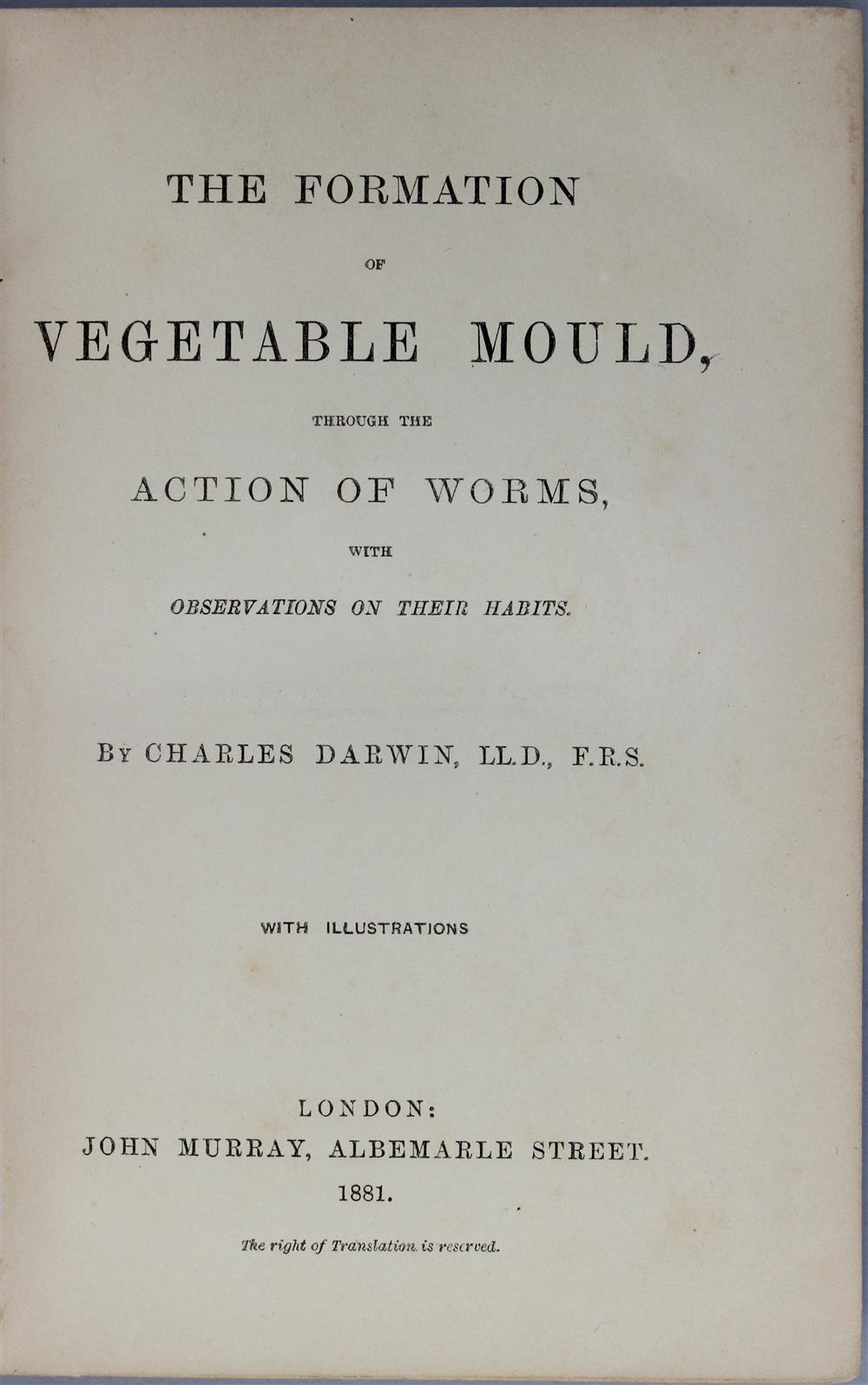 Appraisal: DARWIN THE FORMATION OF VEGETABLE MOULD FIRST ED BOUND BY