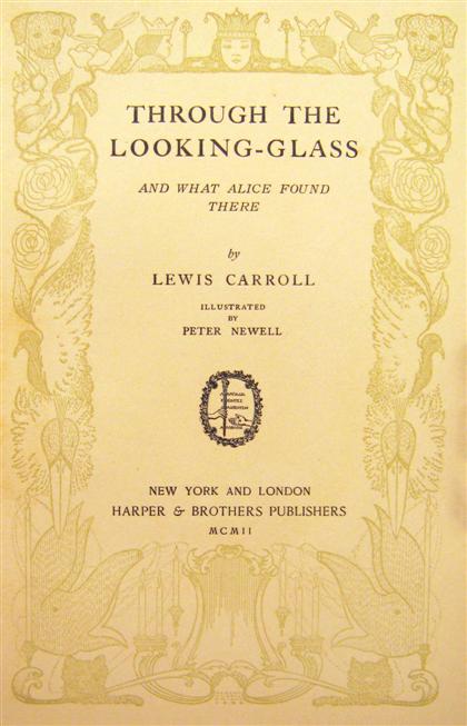 Appraisal: vol Newell Peter illustrators Carroll Lewis Through The Looking Glass