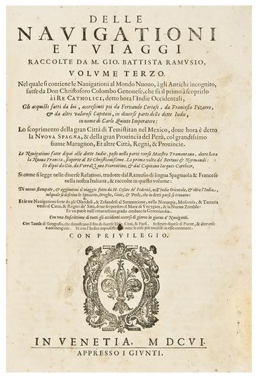 Appraisal: RAMUSIO Giovanni Battista - Delle navigationi et viaggi Venice Stamperia