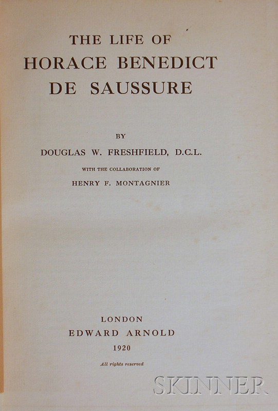 Appraisal: Freshfield Douglas W - The Life of Horace Benedict de