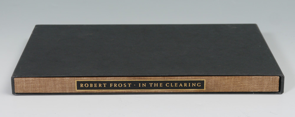 Appraisal: FROST Robert ''In The Clearing'' signed by author limited edition