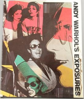 Appraisal: Andy Warhol - book Andy Warhol's Exposures signed and dedicated