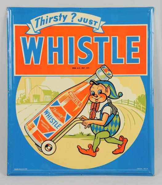 Appraisal: Whistle Embossed Tin Sign Clean bright and strong example Miniscule