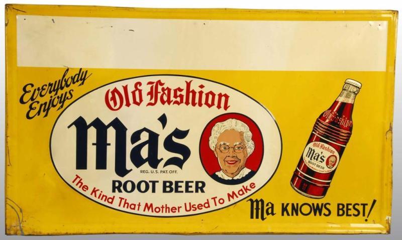 Appraisal: Ma's Old Fashioned Root Beer Sign Description Embossed Condition Excellent